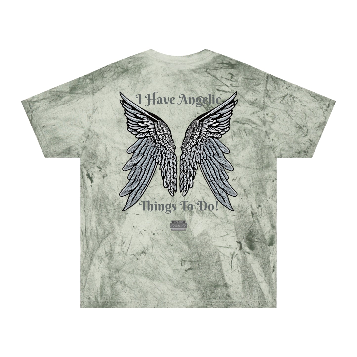 "Not Now... I Have Angelic Things To Do" - Unisex Color Blast T-Shirt - Kolohe Ko - Kolohe Ko