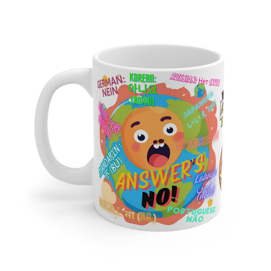 Answer is NO!" Multilingual Coffee Mug | Kolohe Ko | White | 11 oz