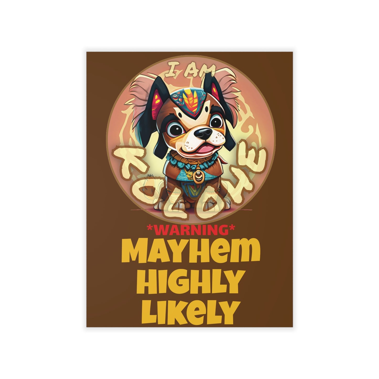 I Am Kolohe Mayhem Highly Likely | Wall Decals | Brown | Kolohe Ko - Kolohe Ko