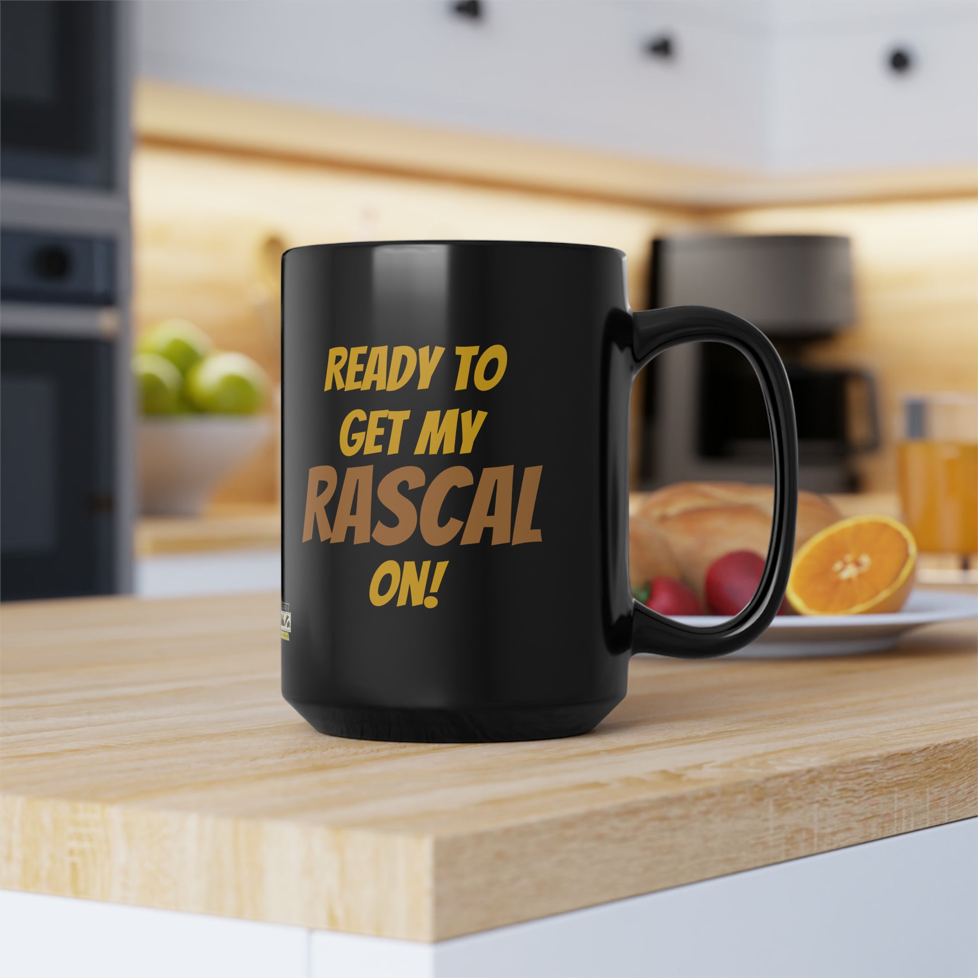 I Am Kolohe Ready To Get My Rascal On | Black Ceramic Mug (11oz, 15oz) | Kolohe ko - Kolohe Ko