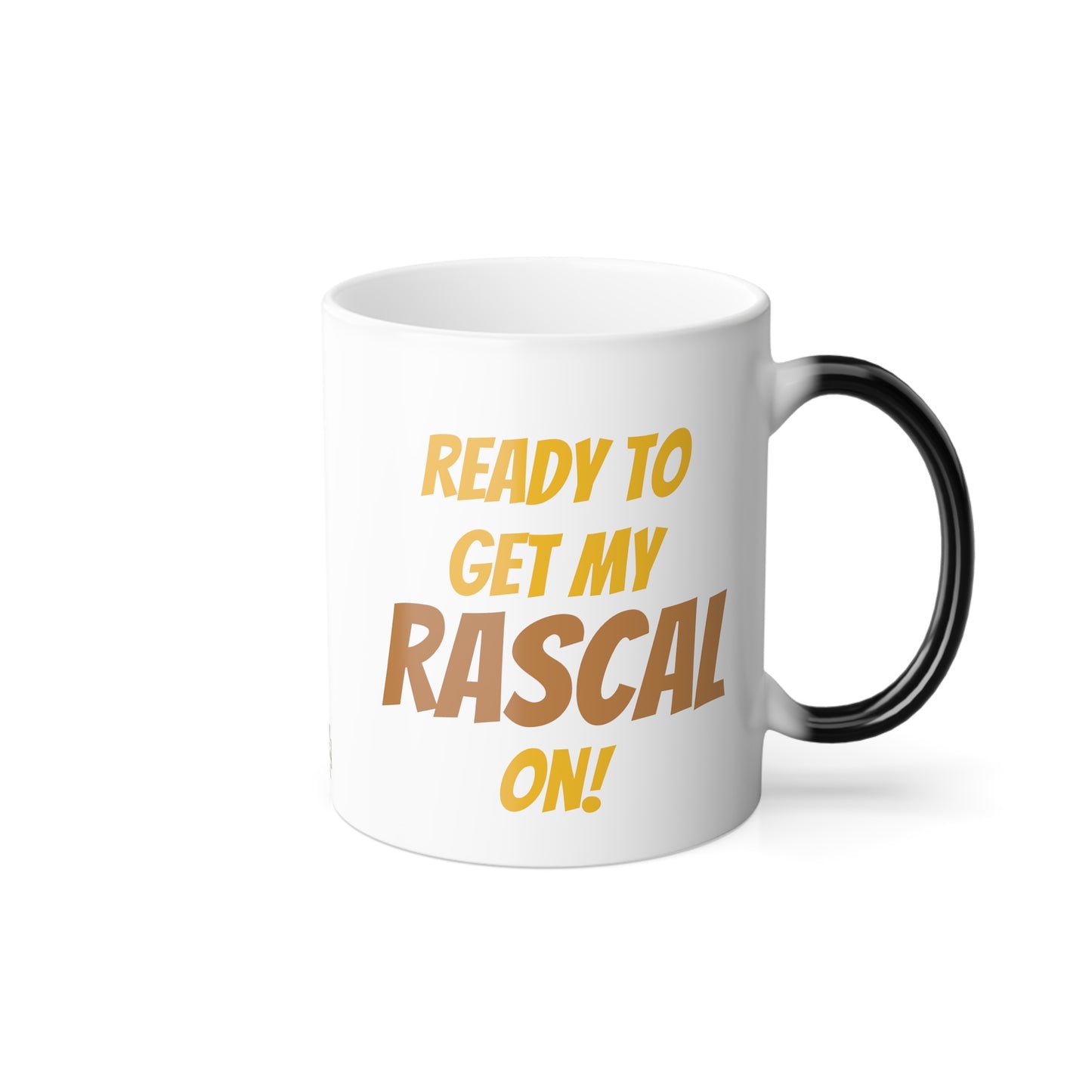 I Am Kolohe - Ready to Get My Rascal On | Color Morphing Mug, 11oz | Kolohe Ko - Kolohe Ko