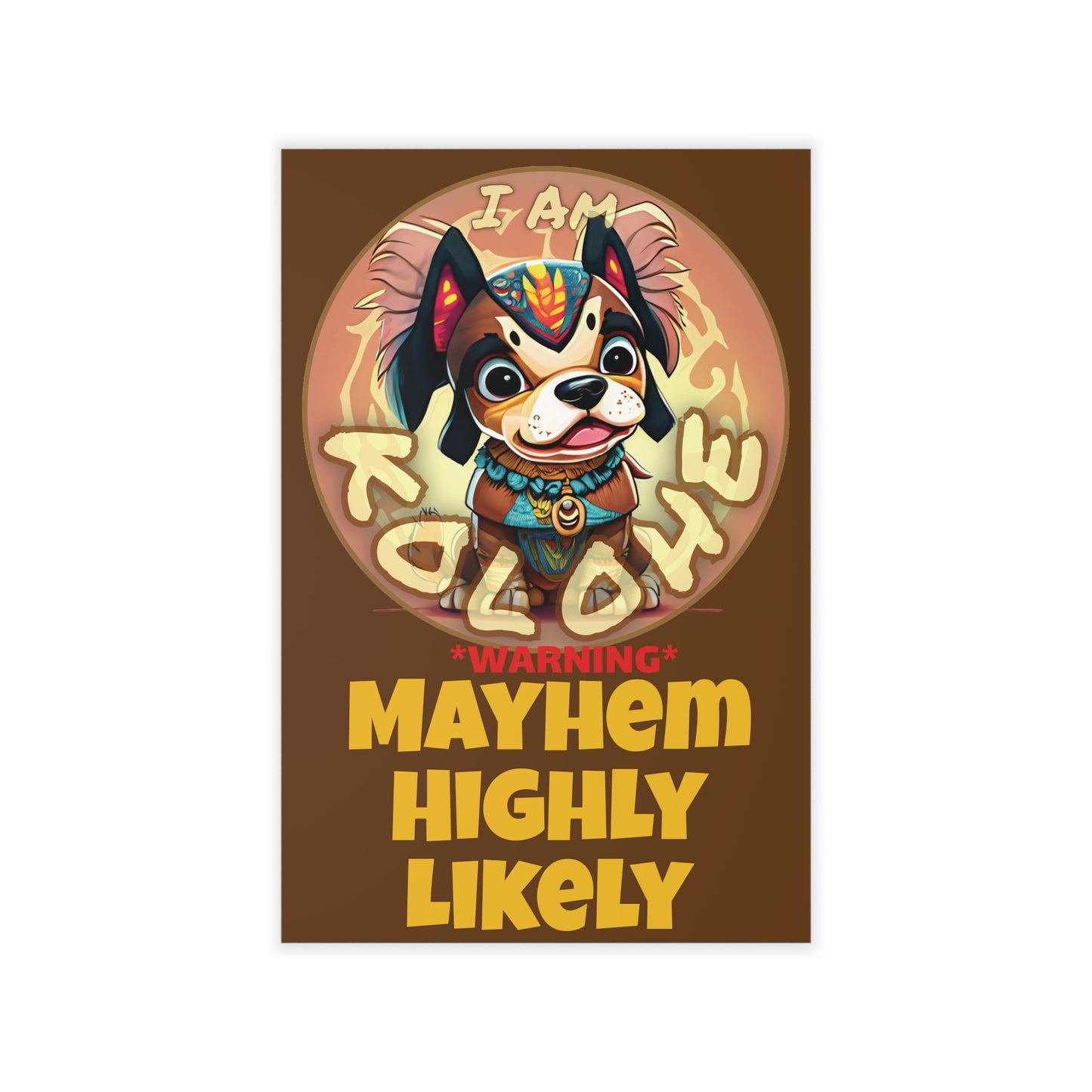 I Am Kolohe Mayhem Highly Likely | Wall Decals | Brown | Kolohe Ko - Kolohe Ko