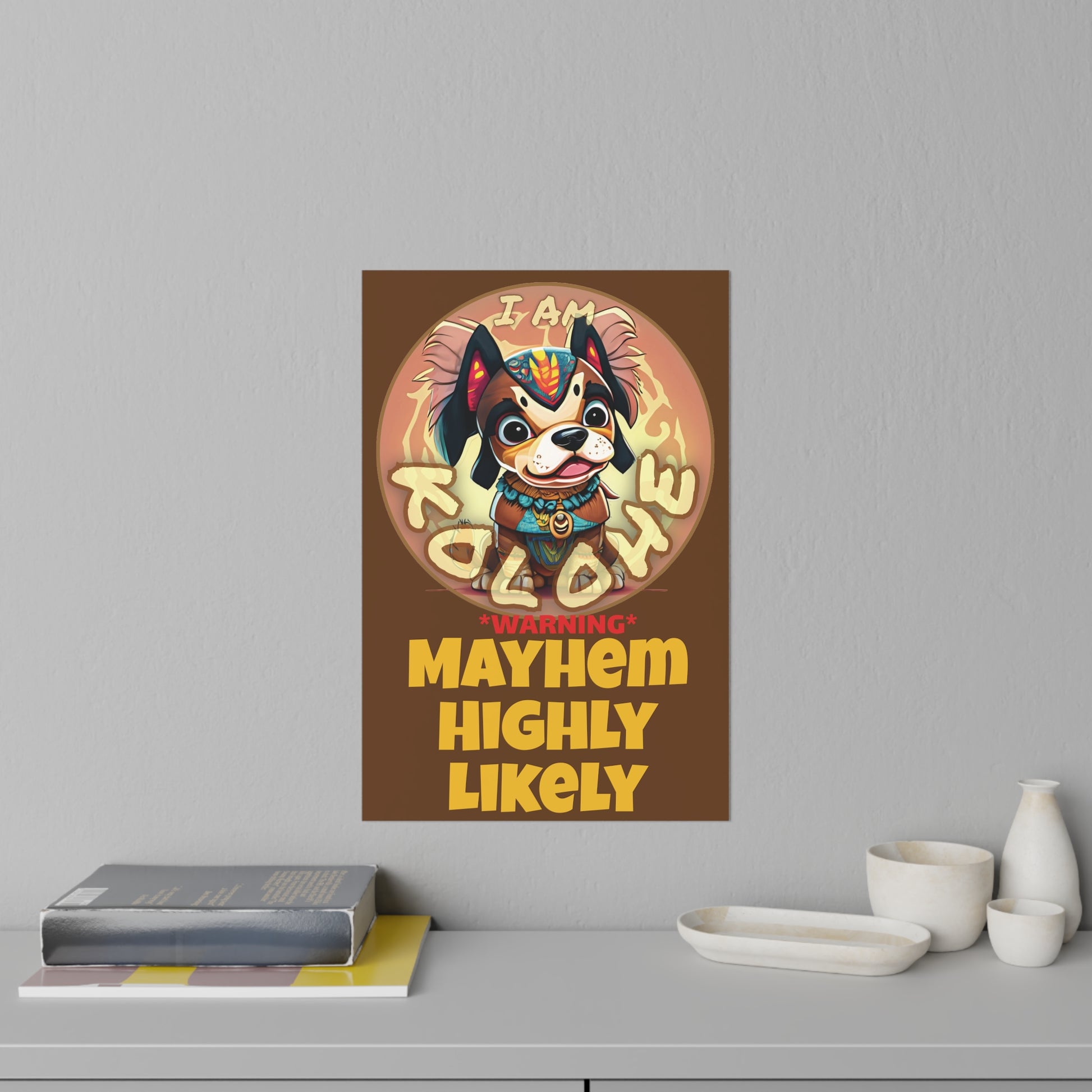 I Am Kolohe Mayhem Highly Likely | Wall Decals | Brown | Kolohe Ko - Kolohe Ko