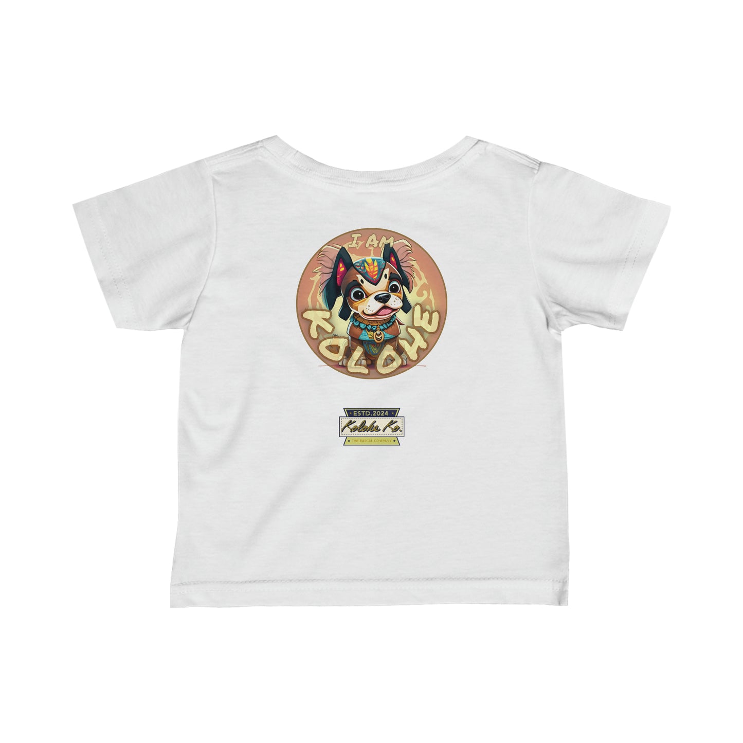 I AM KOLOHE | Infant Fine Jersey Tee | Five Colors to Choose | Kolohe Ko - Kolohe Ko