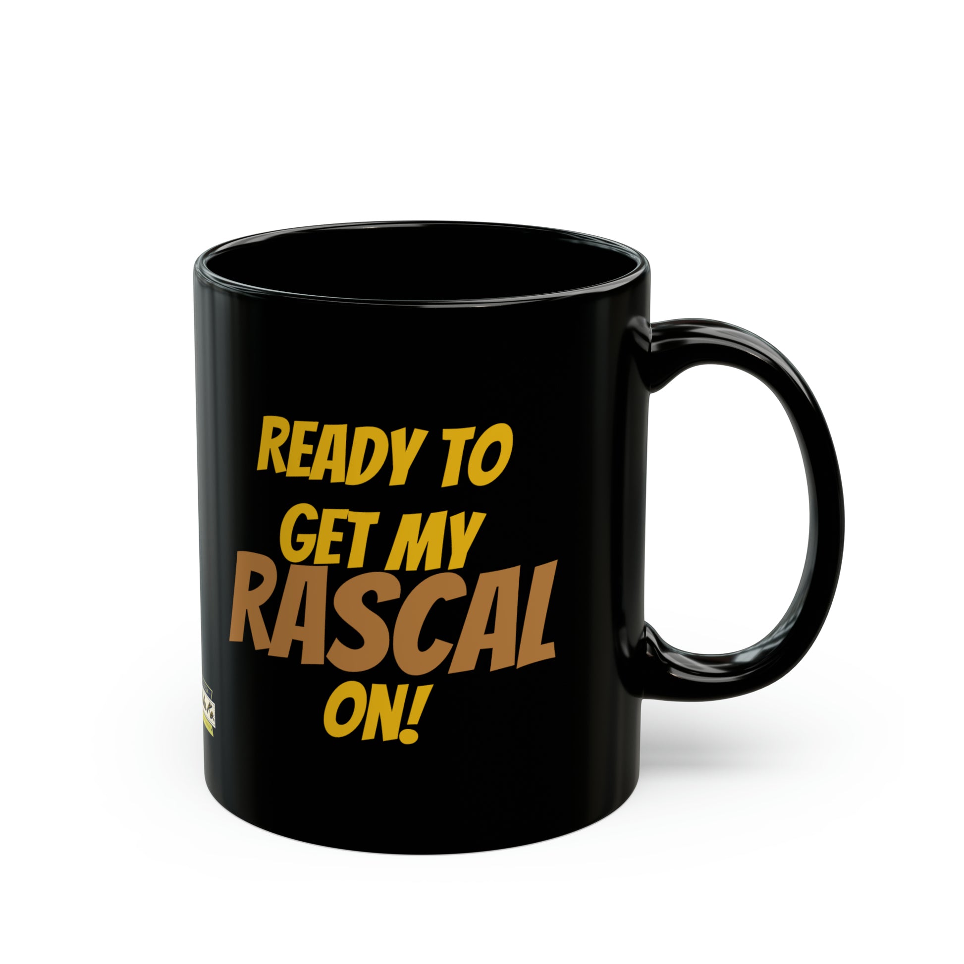 I Am Kolohe Ready To Get My Rascal On | Black Ceramic Mug (11oz, 15oz) | Kolohe ko - Kolohe Ko